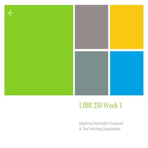 Libr230 Week 1 Fall 2012