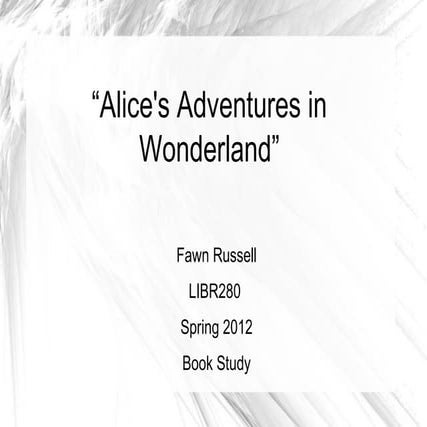 Libr280 Book Study: Alice's Adventures in Wonderland