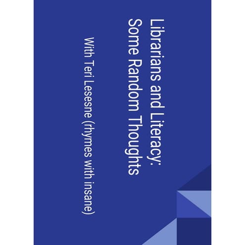 Librarians and literacy  some random thoughts