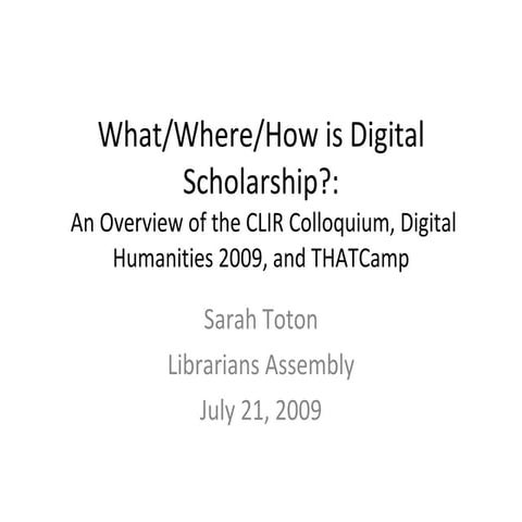 What/Where/How is Digital Scholarship?