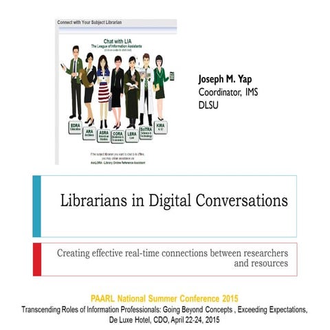 LIBRARIANS IN DIGITAL CONVERSATIONS: CREATING EFFECTIVE REAL-TIME CONNECTIONS...