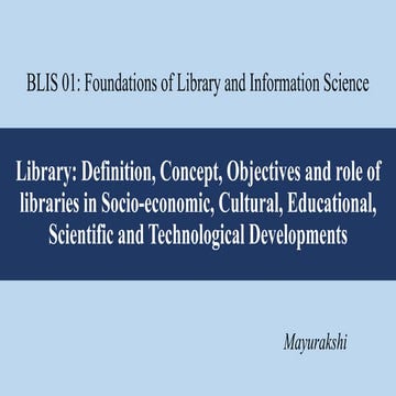 Libraries definition concept and role of libraries.pptx