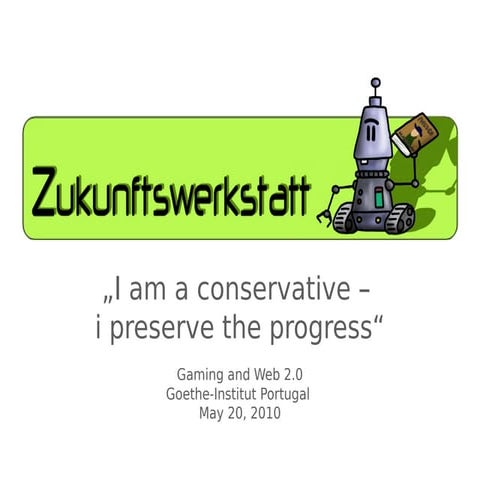 I am a conservative - I preserve the progress - Libraries discovering Web 2.0...