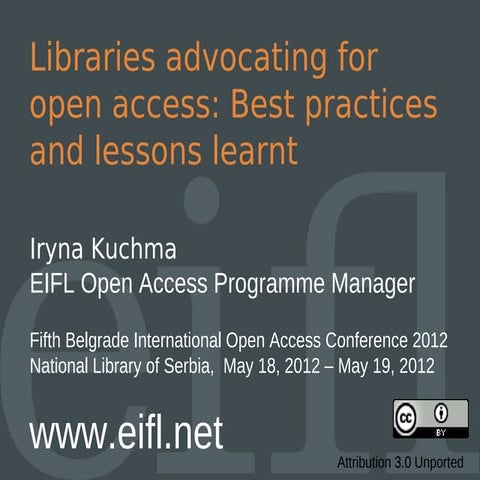 Libraries Advocating for Open Access: Best Practices and Lessons Learnt