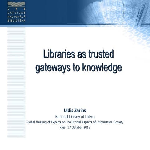 Libraries as trusted gateways to knowledge