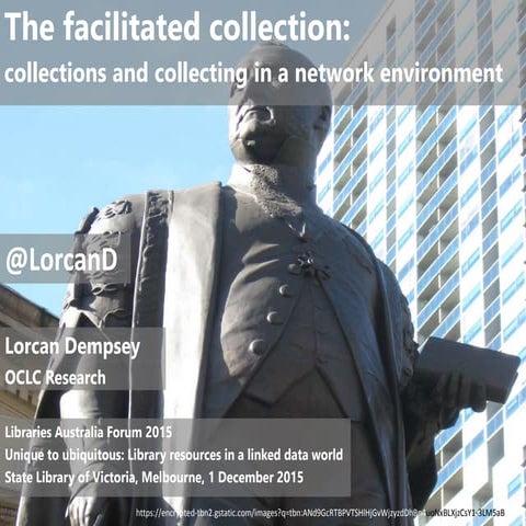 The facilitated collection: collections and collecting in a network environment