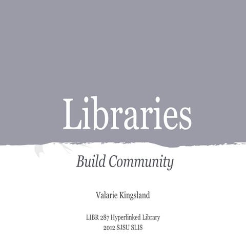 Libraries Build Community