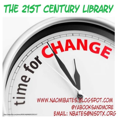 Libraries in 21 st century