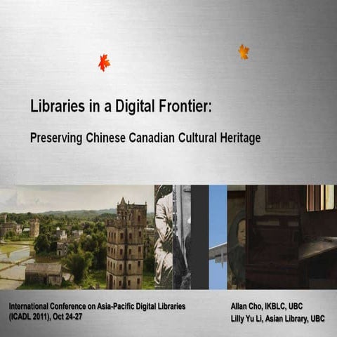 Libraries in a digital frontier  - preserving chinese canadian cultural herit...