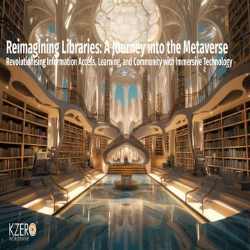 Reimagining Libraries: A Journey into the Metaverse