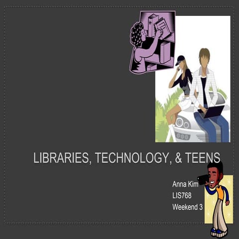 Libraries, technology, & teens