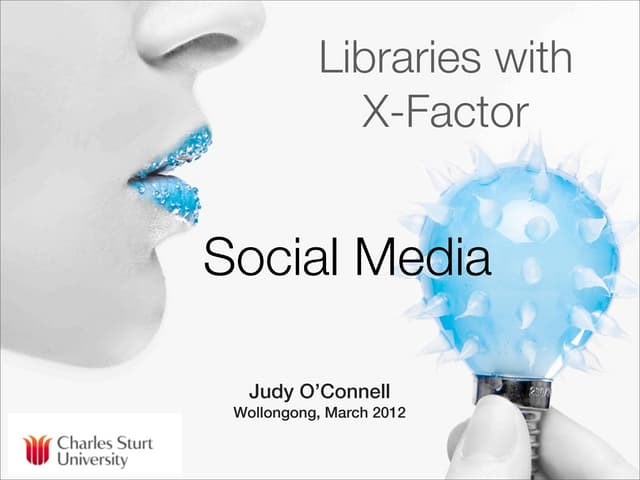 Libraries with Social Media XFactor 