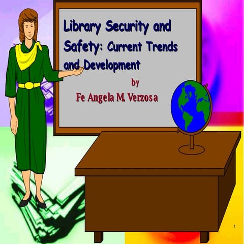 Library Security And Safety: Current Trends and Development