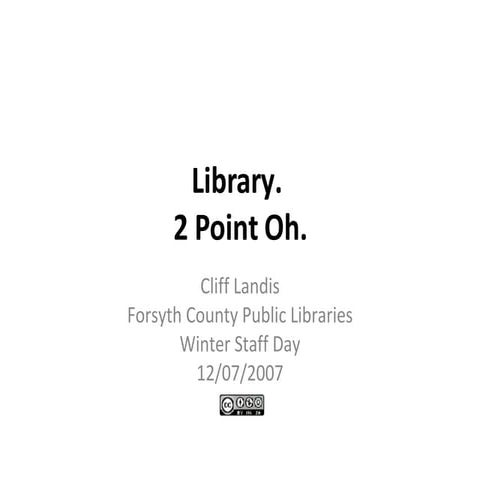 Library. Two Point Oh.