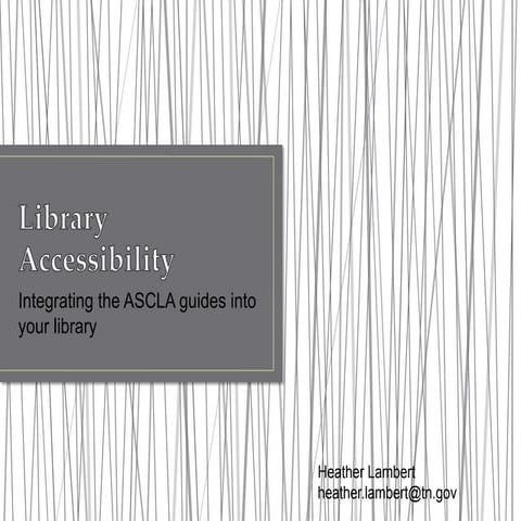 Library accessibility