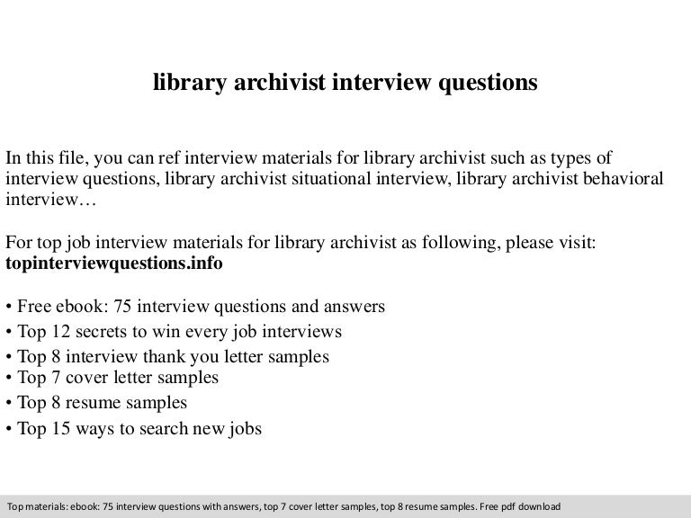 library archivist interview questions cover letter archivist