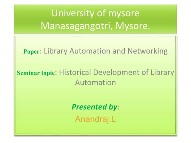 Library automation history Anandraj.L