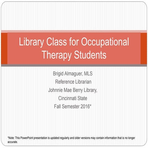 Libraryclassforoccupationaltherapystudents 121107091302-phpapp01