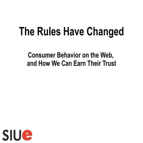 Trends in Web User Behavior: SIUE Library colloquium 3-26-10