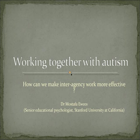 working together with autism by Mostafa Ewees