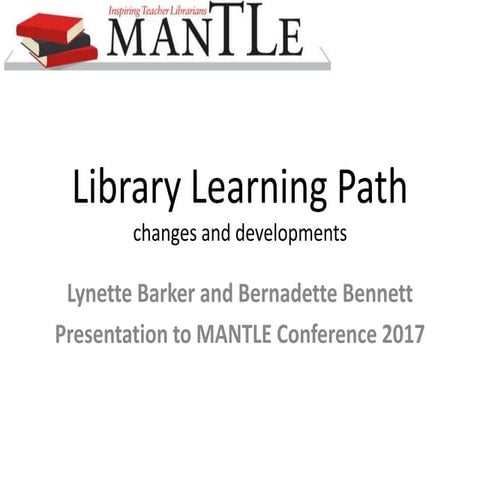 Library Learning Path Mantle 2017