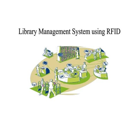 Library management system using rfid | PPT | Technology & Computing