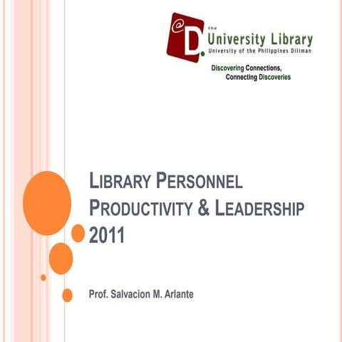 Library personnel productivity & leadership 2011