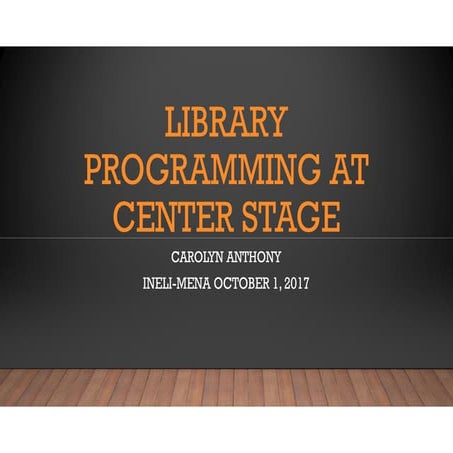 Library Programming at Center Stage | PPT