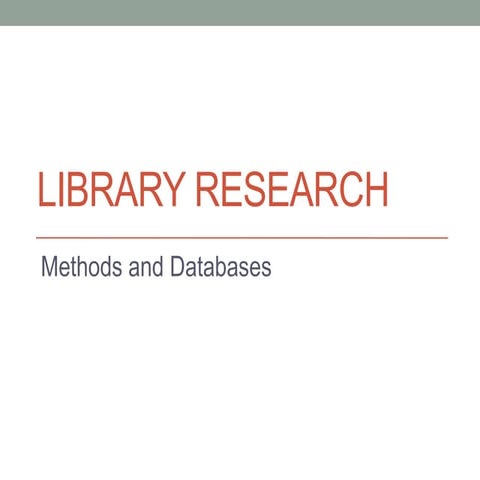 Library research methods | PPTX
