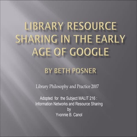 Library resource sharing in the early age of