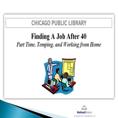 RetiredBrains Chicago Library Presentation