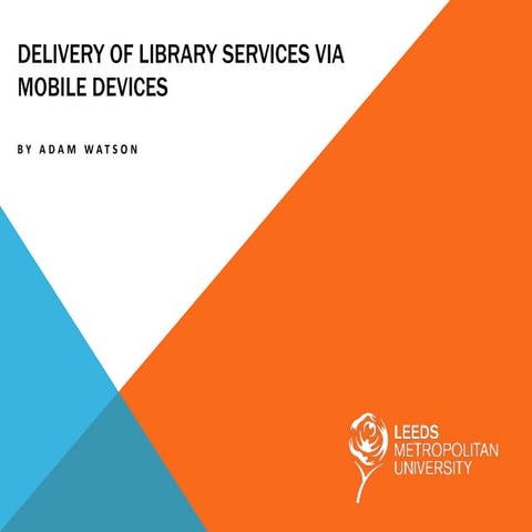 Library Services in HE Mobile Access
