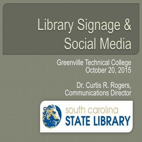 Library Signage and Social Media Presentation