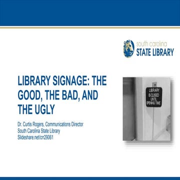 Library Signage: The Good, The Bad, and the Ugly