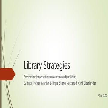 Library Strategies: For sustainable open education adoption and publishing