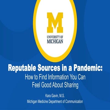 Reputable Sources in a Pandemic: How to Find and Evaluate Information You Can...