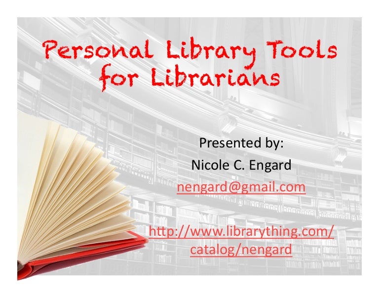 Personal Library Tools for Librarians