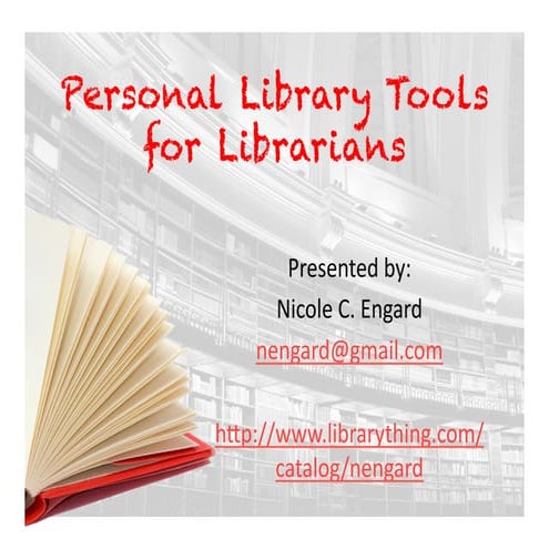 Personal Library Tools for Librarians