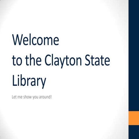 Clayton State Library Tour