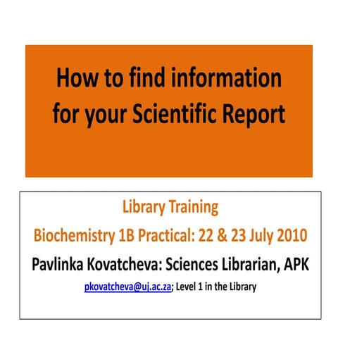 Sciences Librarian Training, Biochemistry 1B, 2010 : How to find information ...