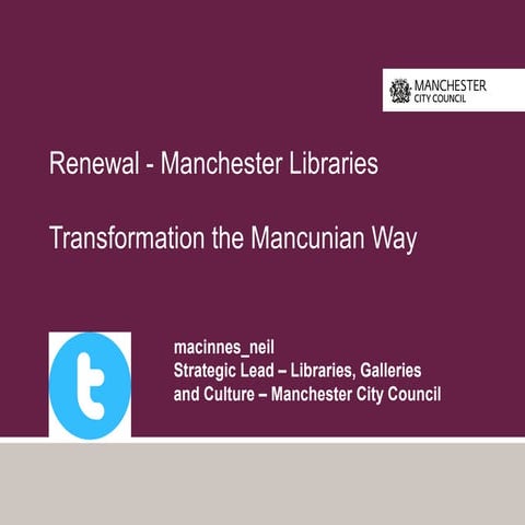 Library Transformation - The Mancunian Way