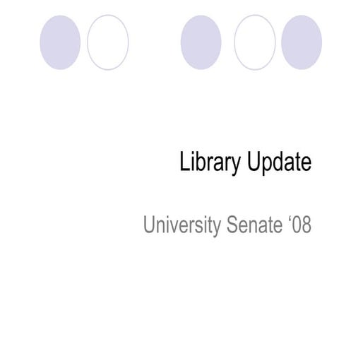 Library update university senate