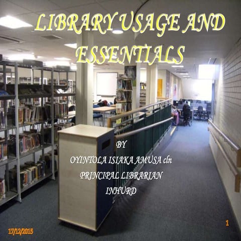 Library Usage and Essentials