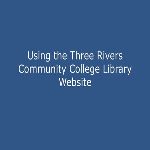 Using the TRCC Library Website