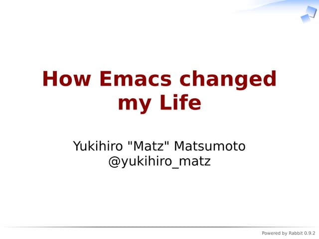 How Emacs changed my life