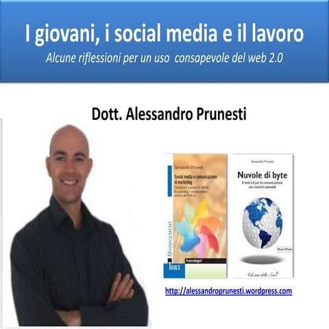 I giovani, i social media e il lavoro