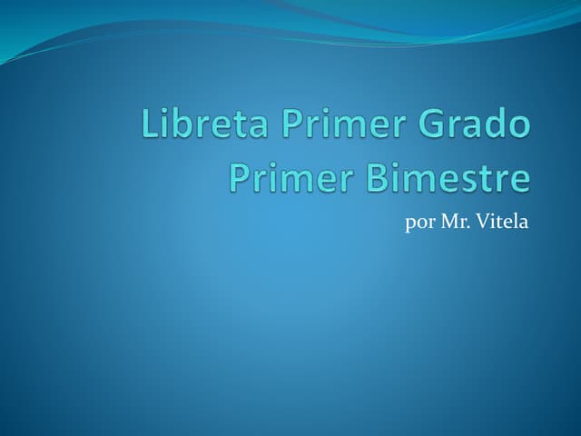 Libreta primer grado Primer bimestre