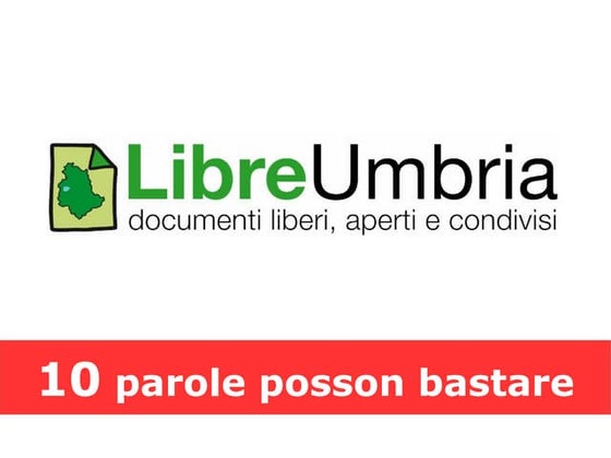 LibreUmbria, una storia di qualità