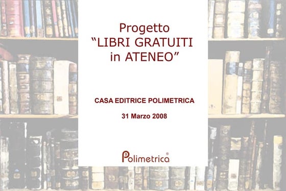 Progetto "Libri Gratuiti In Ateneo"