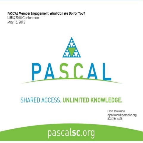 PASCAL Member Engagement: What Can We Do For You?